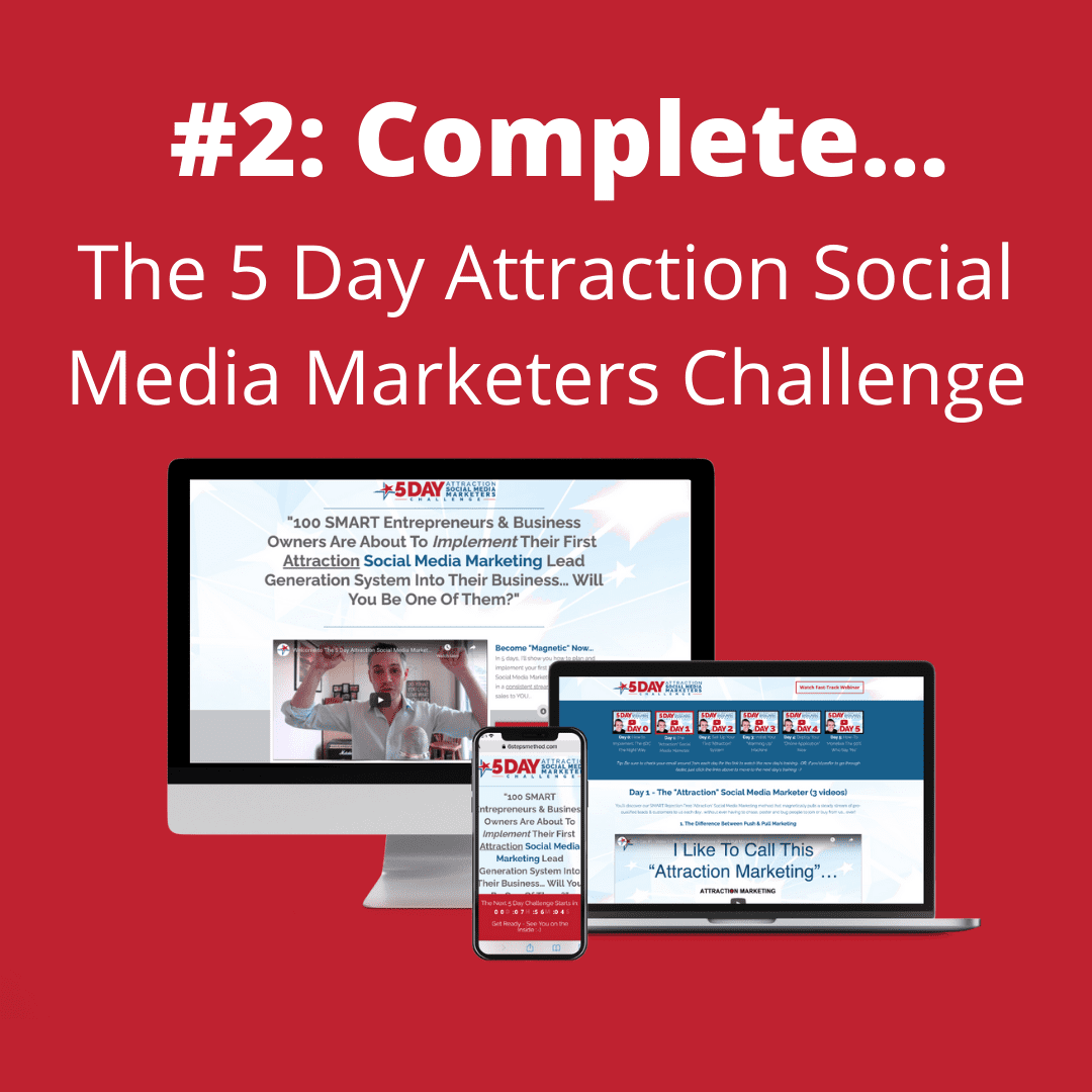 #3: Complete The 5 Day Attraction Social Media Marketers Challenge